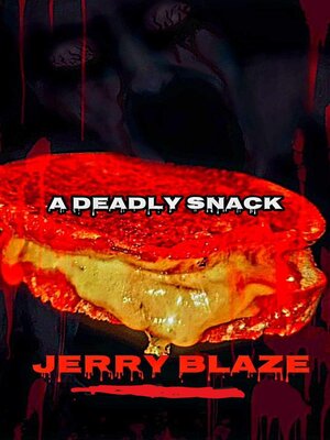 cover image of A Deadly Snack